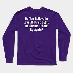 Love at First Sight Long Sleeve T-Shirt